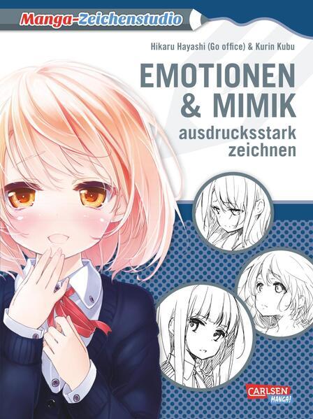 Manga-Zeichenstudio: Emotionen und Mimik ausdrucksstark zeichnen (Mängelexemplar)