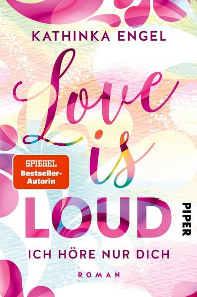 Love is Loud – Ich höre nur dich - Band 1 (Mängelexemplar)