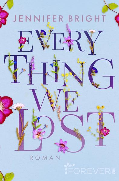 Everything We Lost (Love and Trust 2) (Mängelexemplar)