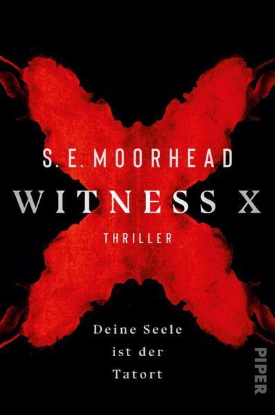 Witness X – Deine Seele ist der Tatort - Thriller | Die Serienkiller-Sensation aus England!