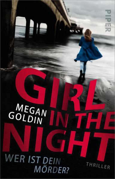 Girl in the Night – Wer ist dein Mörder? Hochspannender Thriller