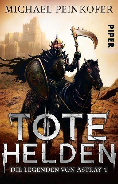 Tote Helden - Die Legenden von Astray 1