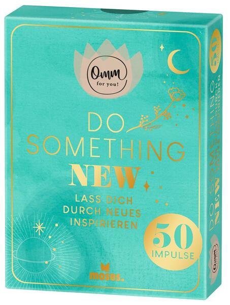 Omm for you Do something new - Lass dich durch Neues inspirieren (Mängelexemplar)