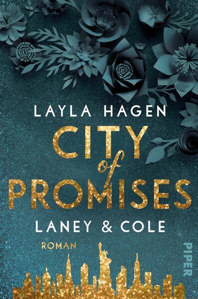 City of Promises – Laney &amp; Cole - Prickelnde Romance über die große Liebe