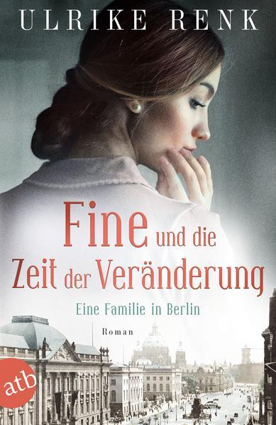 Fine und die Zeit der Veränderung - Eine Familie in Berlin (Mängelexemplar)