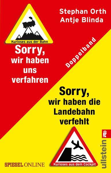 »Sorry, wir haben die Landebahn verfehlt« &amp; »Sorry, wir haben uns verfahren«