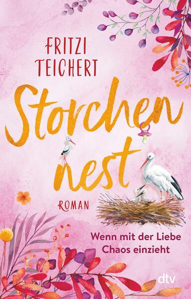 Storchennest – Wenn mit der Liebe Chaos einzieht (Mängelexemplar)