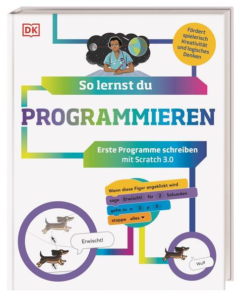 So lernst du Programmieren - Erste Programme schreiben mit Scratch 3.0.