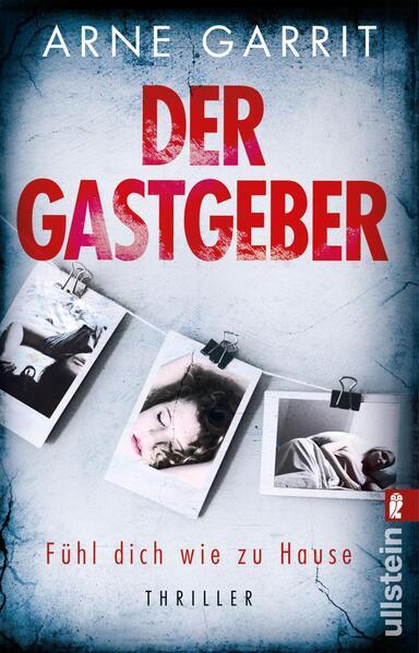 Der Gastgeber. Fühl dich wie zu Hause - Thriller