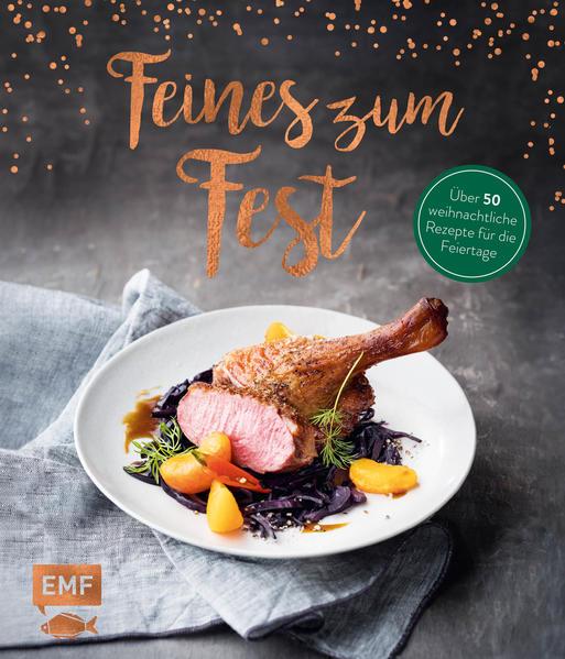 Feines zum Fest – Über 50 weihnachtliche Rezepte für die Feiertage - (Mängelexemplar)