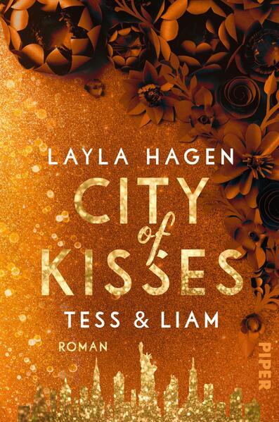 City of Kisses – Tess &amp; Liam - Prickelnde Romance über die große Liebe