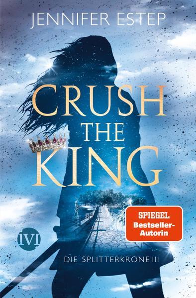 Crush the King - Die Splitterkrone 3 | Fesselnde Romantic Fantasy (Mängelexemplar)