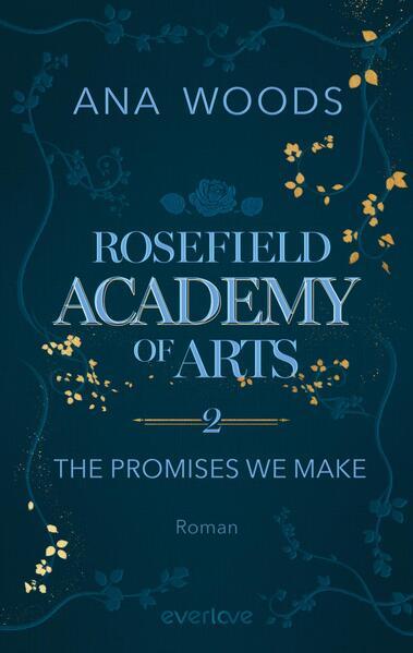 Rosefield Academy of Arts – The Promises We Make (Band 2) - Roman (Mängelexemplar)