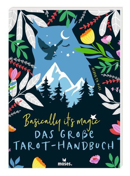 Basically it&#039;s magic Das große Tarot-Handbuch (Mängelexemplar)