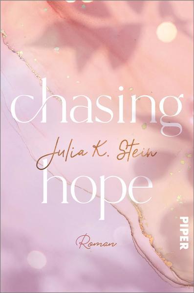 Chasing Hope - Roman | Bezaubernder New Adult-Roman