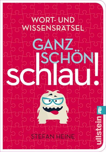 Ganz schön schlau! (1) - Wort- und Wissensrätsel