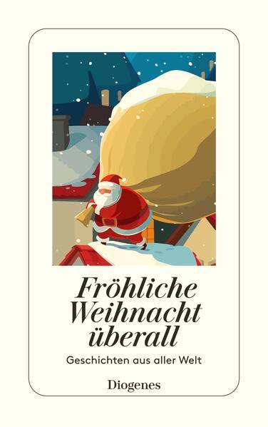 Fröhliche Weihnacht überall - Geschichten aus aller Welt (Mängelexemplar)