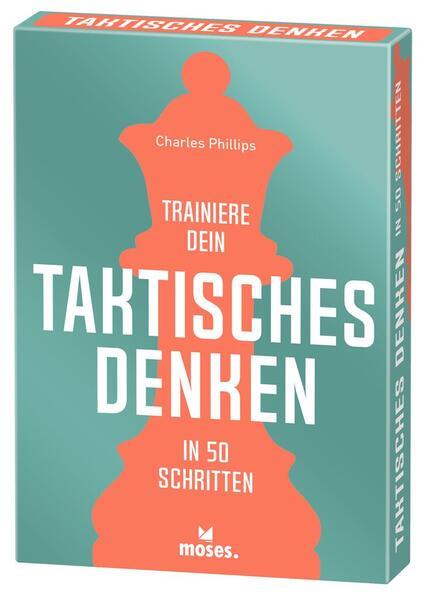 Trainiere dein TAKTISCHES DENKEN (Mängelexemplar)