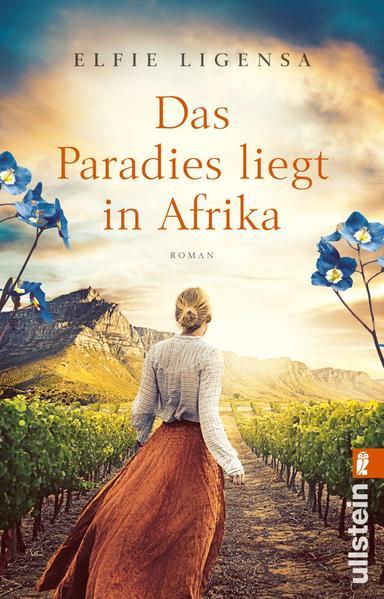 Das Paradies liegt in Afrika (Ein Südafrika-Roman 2)