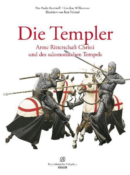 Die Templer - Arme Ritterschaft Christi und des salomonischen Tempels (Mängelexemplar)
