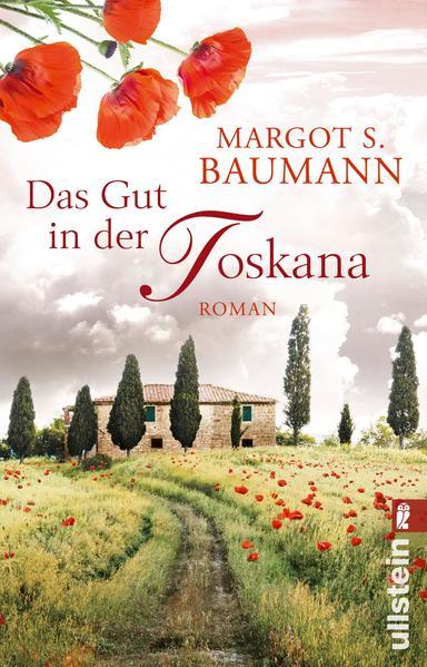 Das Gut in der Toskana - Roman