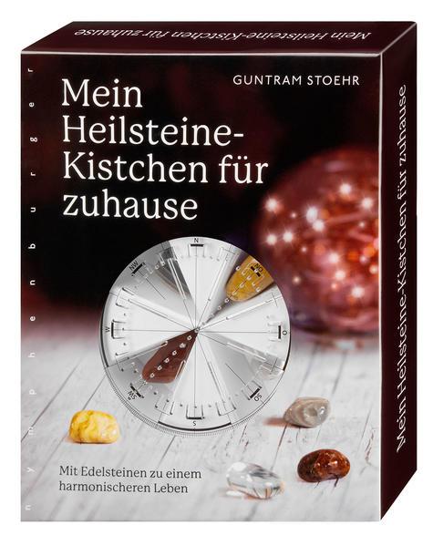 Mein Heilsteine-Kistchen für zu Hause - Mit Edelsteinen zu einem harmonischeren Leben