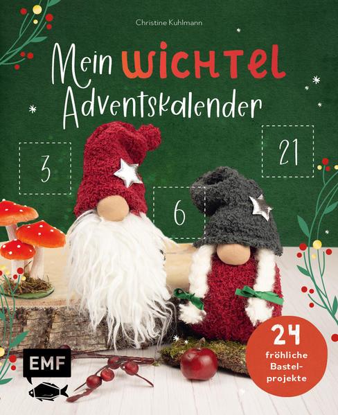 Mein Wichtel-Adventskalender-Buch - 24 fröhliche Bastel-, Back- und Deko-Projekte (Mängelexemplar)