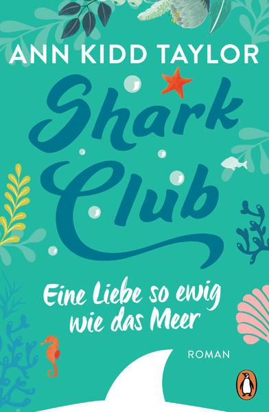 Shark Club – Eine Liebe so ewig wie das Meer - Roman (Mängelexemplar)