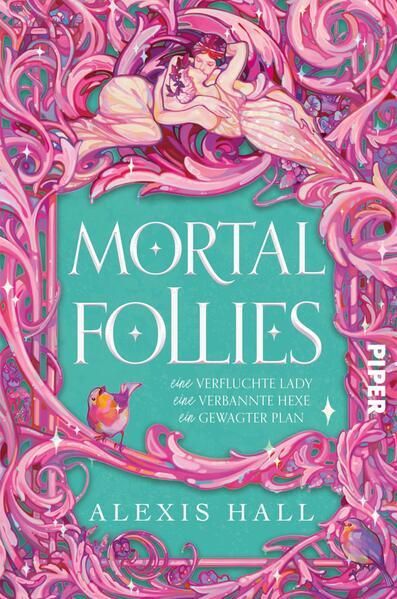 Mortal Follies - Eine verfluchte Lady, eine verbannte Hexe, ein gewagter Plan (Mängelexemplar)