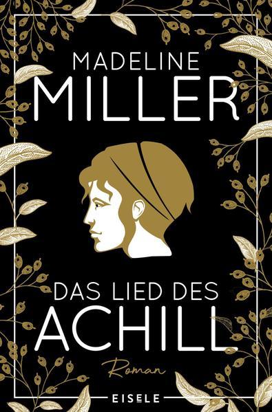 Das Lied des Achill - Der Mythos Achill – modern und fesselnd neu erzählt! (Mängelexemplar)