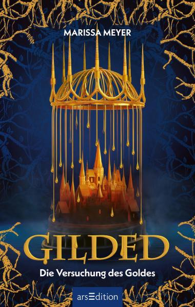 Gilded – Die Versuchung des Goldes (Gilded 1) (Mängelexemplar)