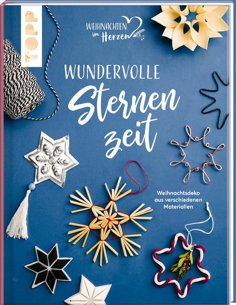 Wundervolle Sternenzeit. Weihnachtsdeko aus verschiedenen Materialien (Mängelexemplar)