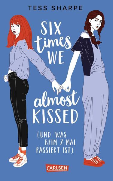 Six times we almost kissed (und was beim siebten Mal passiert ist) (Mängelexemplar)