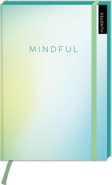 myNOTES Notizbuch A5: Mindful - Notebook medium, gepunktet, paginiert