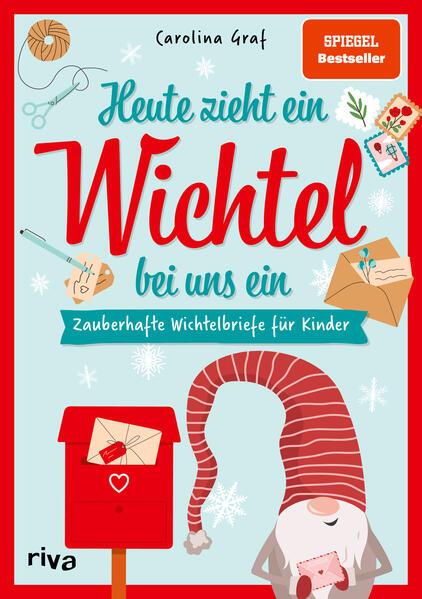 Heute zieht ein Wichtel bei uns ein - Zauberhafte Wichtelbriefe für Kinder (Mängelexemplar)