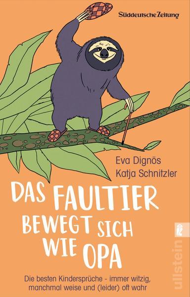 Das Faultier bewegt sich wie Opa - Die besten Kindersprüche