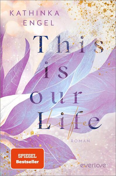 This is Our Life - Roman | Eine New-Adult-Reihe (Mängelexemplar)