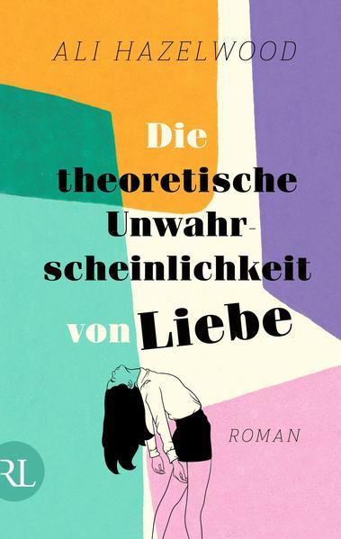 Die theoretische Unwahrscheinlichkeit von Liebe - Roman (Mängelexemplar)