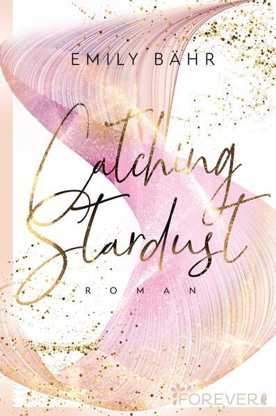 Catching Stardust (Queen&#039;s University 1) - Die neue Own Voice New Adult-Reihe