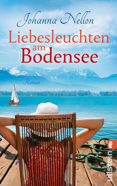 Liebesleuchten am Bodensee - Roman