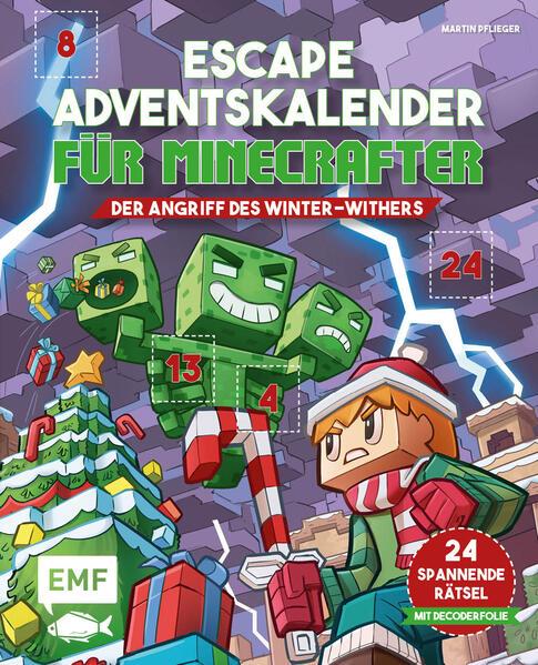 Escape-Adventskalender für Minecrafter: Der Angriff des Winter-Withers (Mängelexemplar)