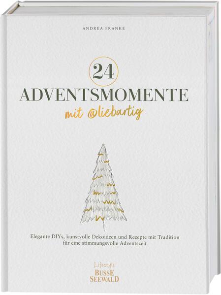 24 Adventsmomente mit @liebartig (Mängelexemplar)