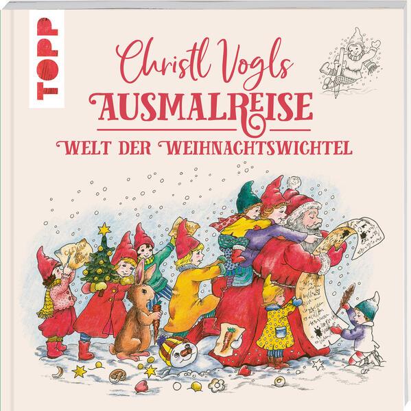 Christl Vogls Ausmalreise - Welt der Weihnachtswichtel (Mängelexemplar)