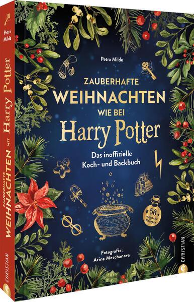 Zauberhafte Weihnachten wie bei Harry Potter (Mängelexemplar)